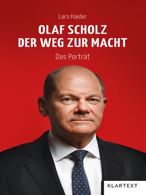 cover image of Olaf Scholz. Der Weg zur Macht